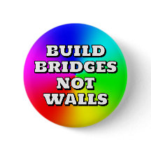 BYGG BRIDGES NOT WALLS