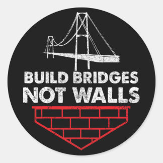 Bygg broar, inte väggar, antitrumma runt klistermärke