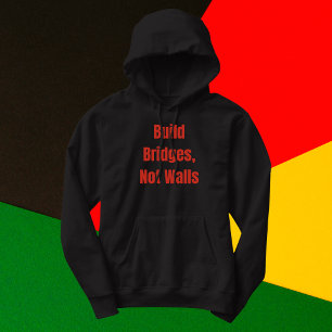 Bygg broar inte väggar hoodie