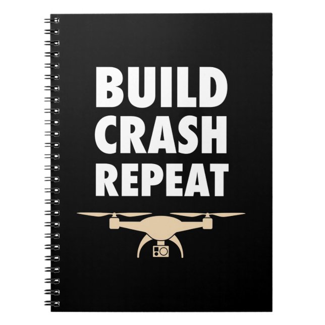 Bygg Crash Repeat Drone Anteckningsbok (Framsidan)