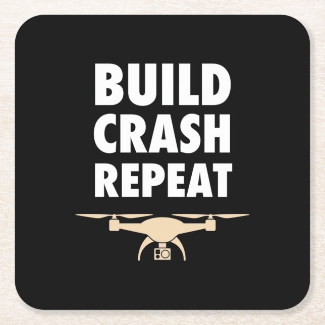 Bygg Crash Repeat Drone Underlägg Papper Kvadrat (Framsidan)