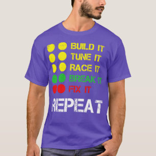 Bygg den trimma den Tävling den brinner den repare T Shirt