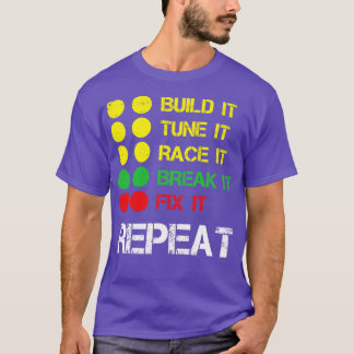 Bygg den trimma den Tävling den brinner den repare T Shirt