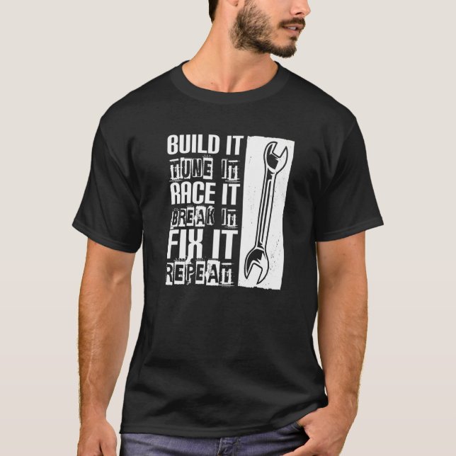 Bygg den trimma den Tävling den spränger den. T Shirt (Framsida)
