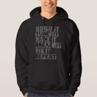 Bygg Det Stämma Det Rasa Det Fixa Det Upprepa ca Hoodie