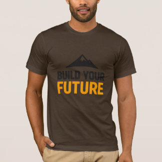 Bygg Din Framtid Motiverande Herr-T-Shirt T Shirt