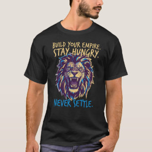 Bygg Ditt Imperium Lejon T-Shirt – Lev Med Mening