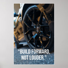 Bygg Framåt Inte Högre Bilcitatat Plakat Poster