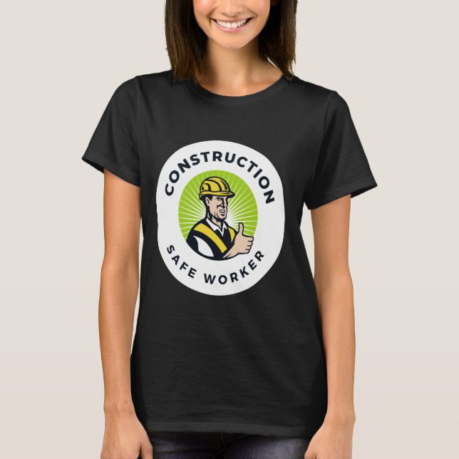 Bygg Säkra arbetarfirman - den berömda världssäker T Shirt (Framsida)