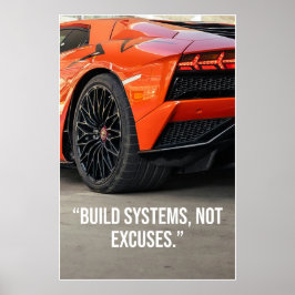 Bygg System Inte Ursäkter Bil Citat Plakat Poster
