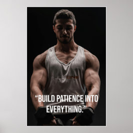 Bygg Tålamod I Allt – Citat Poster