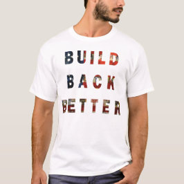 bygg tillbaka bättre t shirt