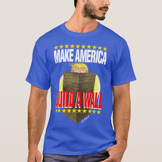 Bygg Trump a Wall - T Shirt (Framsida)