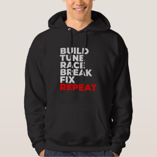 Bygg Tune Tävling Break Fix Repeat Car Mechanic Hoodie