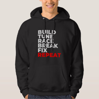 Bygg Tune Tävling Break Fix Repeat Car Mechanic Hoodie