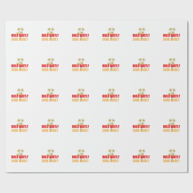 Bygg Tyst, Lysa Högt – Motiverande Framgång  Presentpapper (Platt)