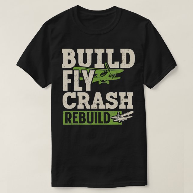 Bygg upprepning av flygkrasch RC Flygplan Pilot RC T Shirt (Design framsida)