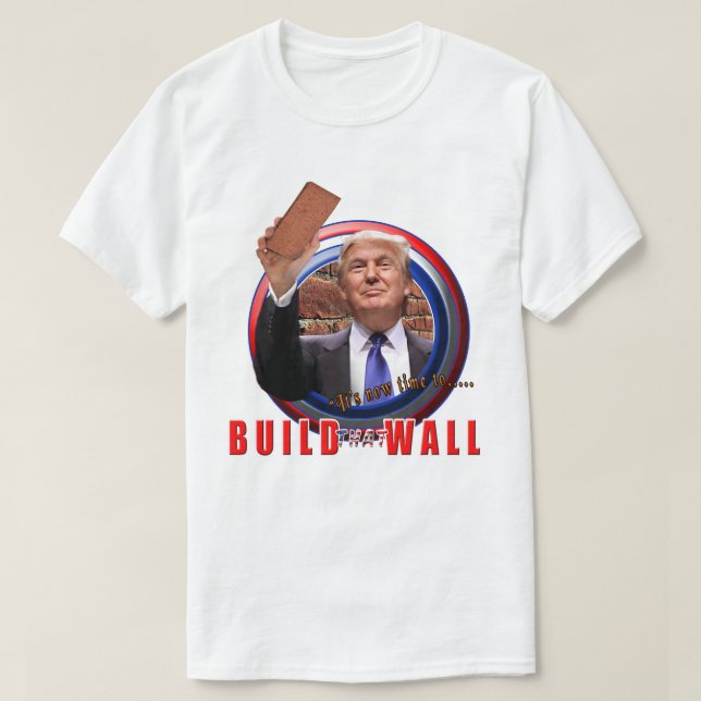 Bygga den väggpresidentDonald Trump T-tröja Tee Shirt (Design framsida)