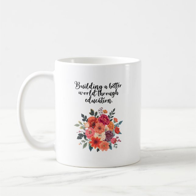 Bygga en bättre värld genom utbildning kaffemugg (Vänster)