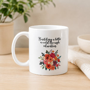 Bygga en bättre värld genom utbildning kaffemugg