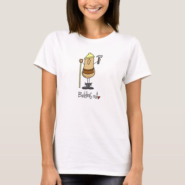 Bygga nöt-t-shirts och presenter tee (Framsida)
