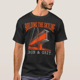 Bygga Skyline Järn Och Uthållighet Konstruktion T Shirt