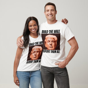 BYGGA VÄGGEN DEPORTERAR ALLA DEM, TRUMFT-tröja T Shirt