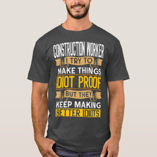 Byggarbetare Sarkastic Graphic Funny T Shirt
