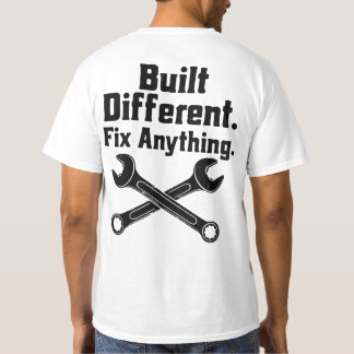 Byggd Annorlunda Fixa Vad Som Helst Mekaniker Skif T Shirt