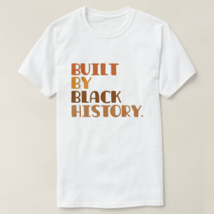Byggd Av Svart Historia T Shirt