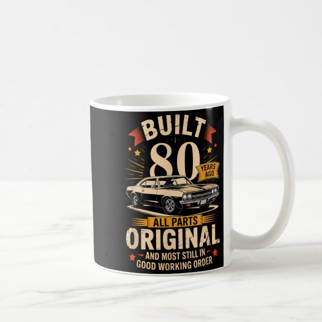 Byggd för 80 år sedan - Roligt 80-årspresent  Kaffemugg (Höger)