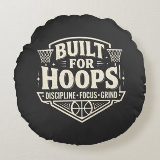 Byggd för Hoops Basketboll Motivation Rund Kudde