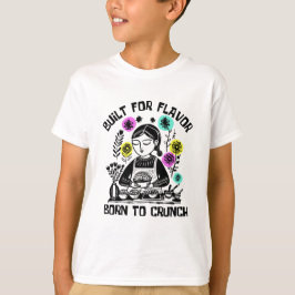 Byggd för smak Född att Cracha T Shirt