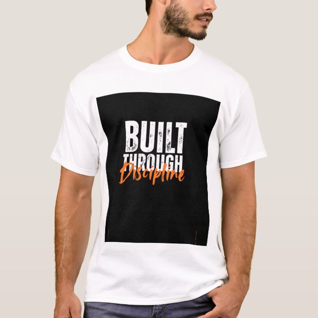 BYGGD GENOM DISciplin T Shirt (Framsida)