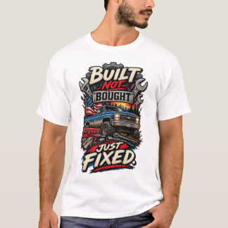 Byggd Inte Köpt Bara Fixad Rolig Mekantiker Lastbi T Shirt