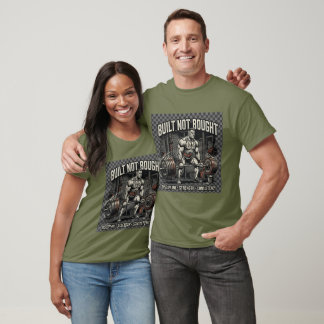 Byggd Inte Köpt - Fitnessmotivation Stånglyft Gym T Shirt