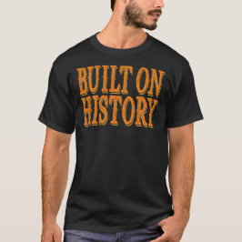 Byggd på historia t shirt