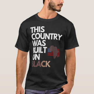 Byggd På Svarta Självständighetsdagen T Shirt