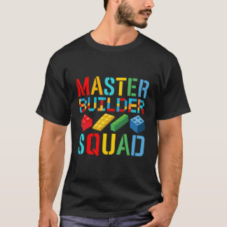 Bygger blockerar Master Builder Squad Team Älskare T Shirt