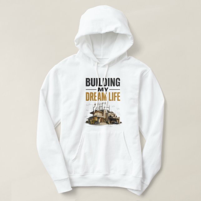 Bygger mitt drömliv – framsteg före perfektion hoodie (Design framsida)