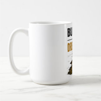 Bygger mitt drömliv – framsteg före perfektion kaffemugg
