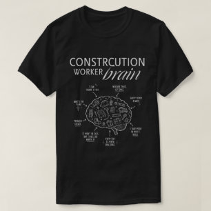 Byggnadsarbetare Hjärna – Rolig Byggare & Hantverk T Shirt