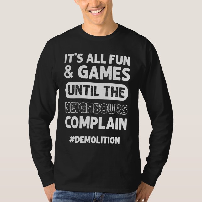 Byggnadsrenovering Hus Rivning T Shirt (Framsida)