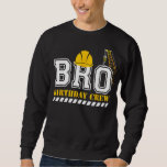 Byggnation av brother Birthday Crew Födelsedagsfes Lång Ärmad Tröja<br><div class="desc">Byggnation av brother Birthday Crew Födelsedagsfest</div>