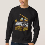 Byggnation av brother Birthday Crew Lång Ärmad Tröja<br><div class="desc">Byggnation av brother Birthday Crew</div>