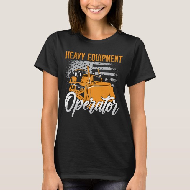 Byggnation av bulldozer Heavy Equipment Operator C T Shirt (Framsida)