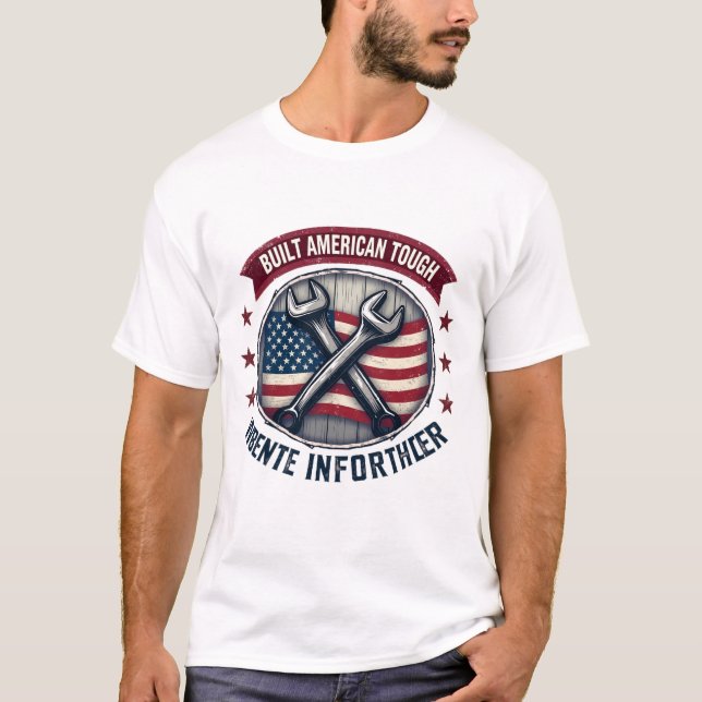Byggt amerikansk Tuff T Shirt (Framsida)