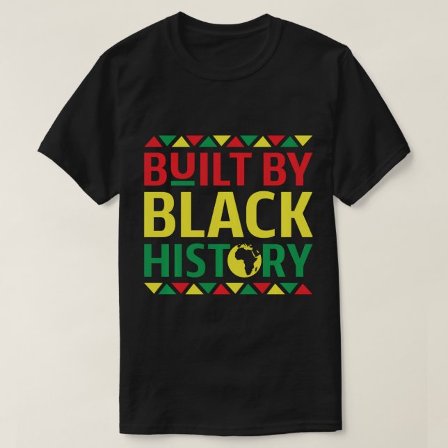 Byggt av Black History hodie Pullover Hoodie T Shirt (Design framsida)