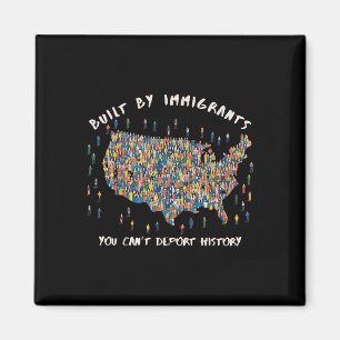 Byggt av invandrare Du kan't deportera histori Magnet