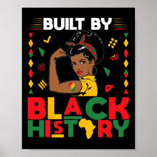 Byggt av Svarta historiens månad Starkt afrikanskt Poster